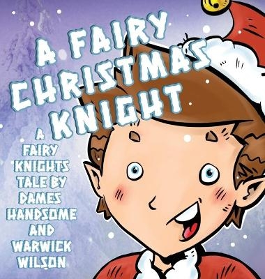 A Fairy Knight Christmas - Dames Handsome