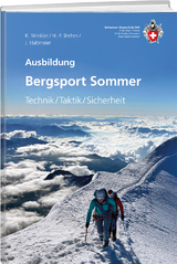 Bergsport Sommer - Winkler, Kurt; Brehm, Hans P; Haltmeier, Jürg