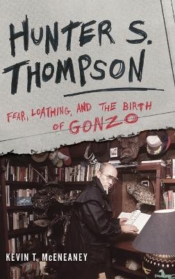 Hunter S. Thompson - Kevin T. McEneaney