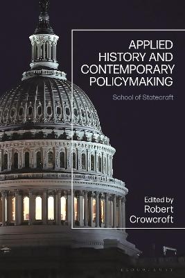 Applied History and Contemporary Policymaking - 