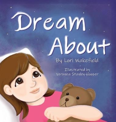Dream About - Lori Wakefield