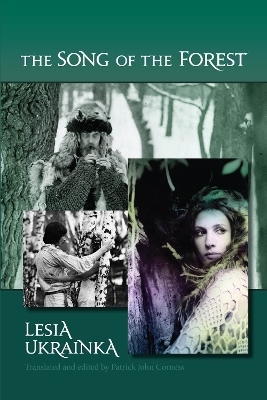 The Song of the Forest - Lesia Ukrainka