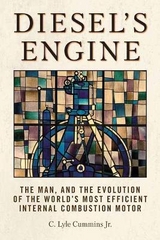Diesel's Engine - Jr., C. Lyle Cummins,