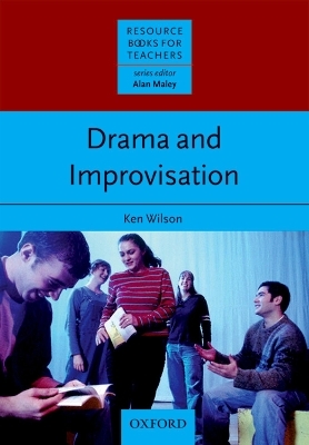 Drama and Improvisation - Ken Wilson