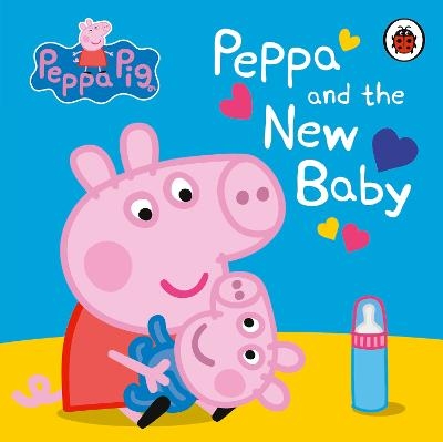 Peppa Pig: Peppa and the New Baby -  Peppa Pig