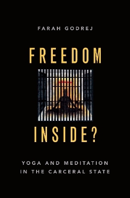 Freedom Inside? - Farah Godrej