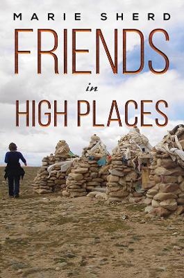 Friends in High Places - Marie Sherd