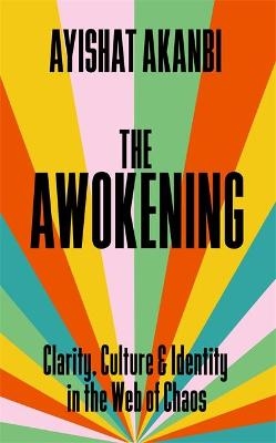 The Awokening - Ayishat Akanbi