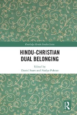 Hindu-Christian Dual Belonging - 