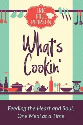 What's Cookin' - Eric Pearson
