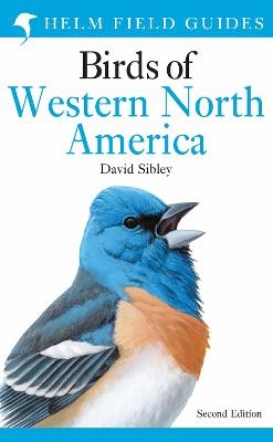 Field Guide to the Birds of Western North America - David Sibley