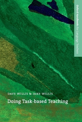 Doing Task-Based Teaching - Dave Willis, Jane Willis