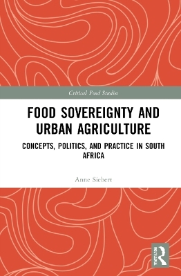 Food Sovereignty and Urban Agriculture - Anne Siebert