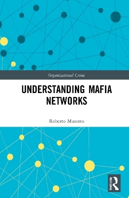 Understanding Mafia Networks - Roberto Musotto