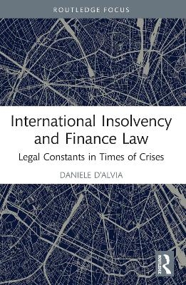 International Insolvency and Finance Law - Daniele D'Alvia