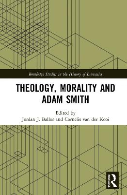 Theology, Morality and Adam Smith - 