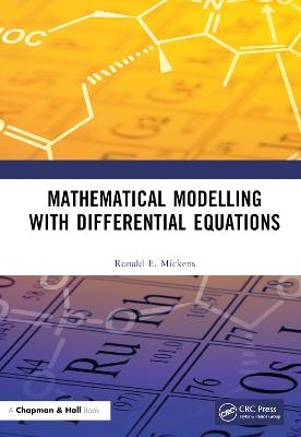 Mathematical Modelling with Differential Equations - Ronald E. Mickens