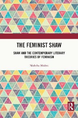 The Feminist Shaw - Nishtha Mishra