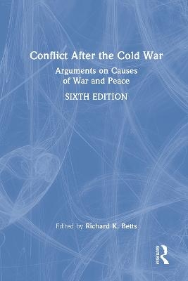 Conflict After the Cold War - 