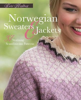 Norwegian Sweaters and Jackets - Kari Hestnes