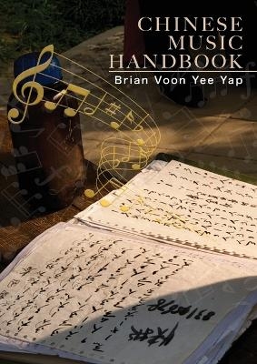 Chinese Music Handbook - Brian Voon Yee Yap