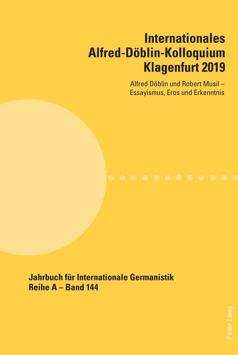 Internationales Alfred-Döblin-Kolloquium Klagenfurt 2019 - 