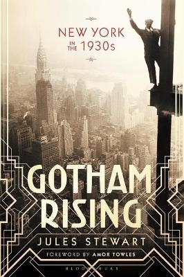 Gotham Rising - Jules Stewart