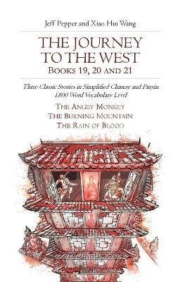 The Journey to the West, Books 19, 20 and 21 - Jeff Pepper