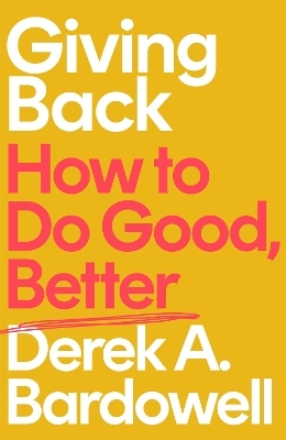 Giving Back - Derek A. Bardowell