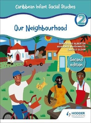 Caribbean Infant Social Studies Book 2 - Marcellus Albertin, Marjorie Brathwaite