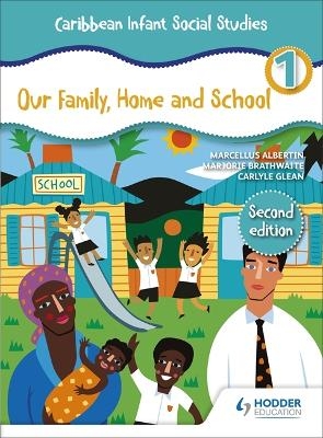 Caribbean Infant Social Studies Book 1 - Marcellus Albertin, Marjorie Brathwaite