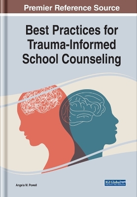 Best Practices for Trauma-Informed School Counseling - 