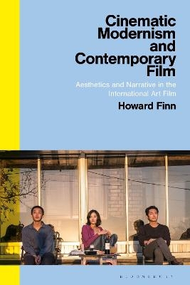 Cinematic Modernism and Contemporary Film - Dr Howard Finn