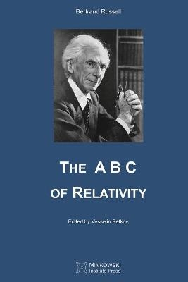 The A B C of Relativity - Bertrand Russell