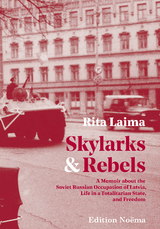 Skylarks and Rebels - Rita Laima