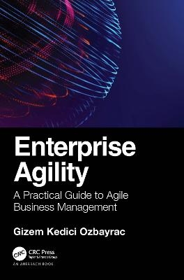 Enterprise Agility - Gizem Ozbayrac