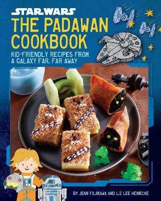 Star Wars: The Padawan Cookbook - Liz Lee Heinecke, Jenn Fujikawa