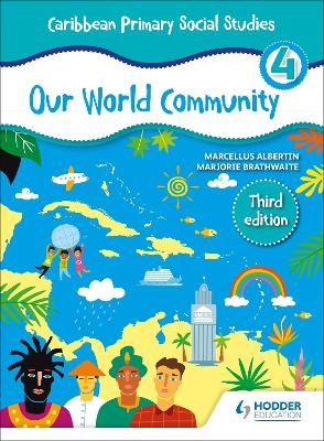 Caribbean Primary Social Studies Book 4 - Marcellus Albertin, Marjorie Brathwaite