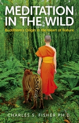 Meditation in the Wild -  Charles S. Fisher