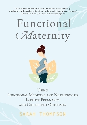 Functional Maternity - Sarah Thompson
