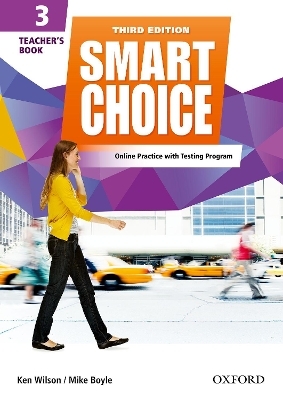 Smart Choice: Level 3: Teacher's Book with access to LMS with Testing Program - Ken Wilson, Thomas Healy