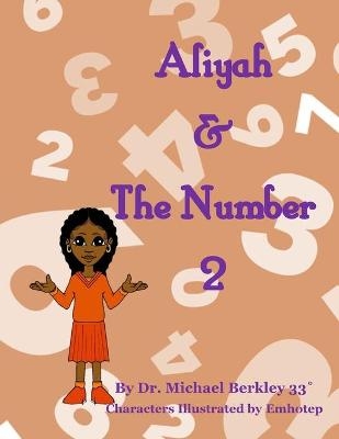 Aliyah & The Number 2 - Michael Berkley