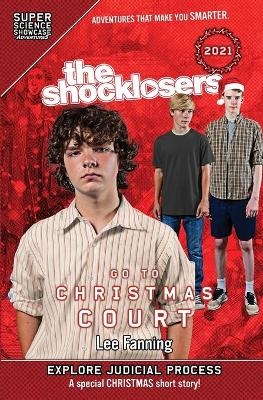 The Shocklosers Go To Christmas Court (Super Science Showcase) - Lee Fanning