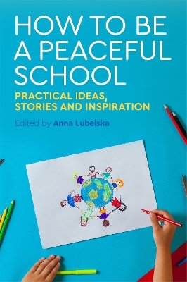 How to Be a Peaceful School - 