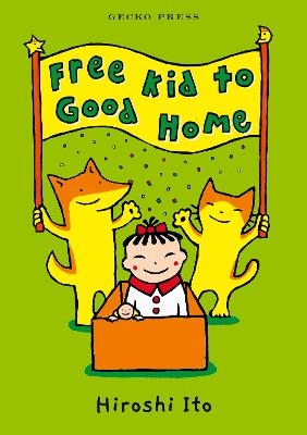 Free Kid to Good Home - Hiroshi Ito