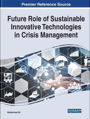 Future Role of Sustainable Innovative Technologies in Crisis Management - 