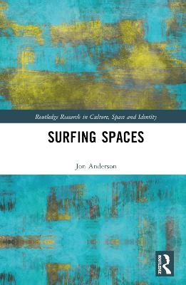 Surfing Spaces - Jon Anderson