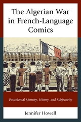 Algerian War in French-Language Comics -  Jennifer Howell