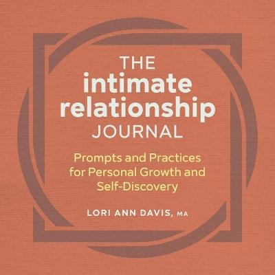 The Intimate Relationship Journal - Lori Ann Davis
