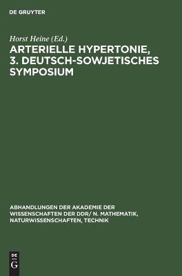 Arterielle Hypertonie, 3. Deutsch-Sowjetisches Symposium - 